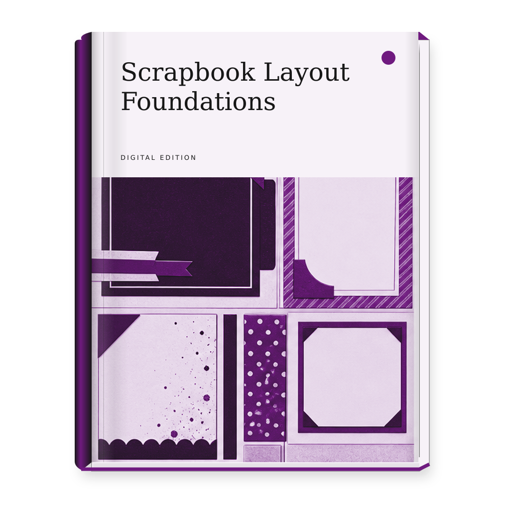 Scrapbook Layout Foundations