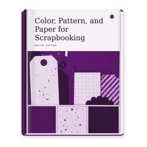 Color, Pattern, and Paper for Scrapbooking ebook cover